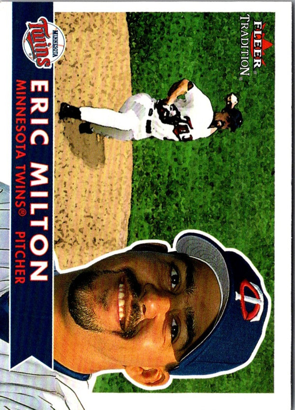 2001 Fleer Tradition Eric Milton #327