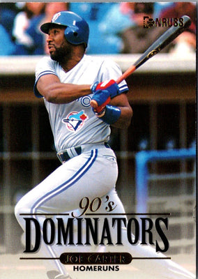 1994 Donruss 90's Dominators Homeruns Joe Carter #5 /10000