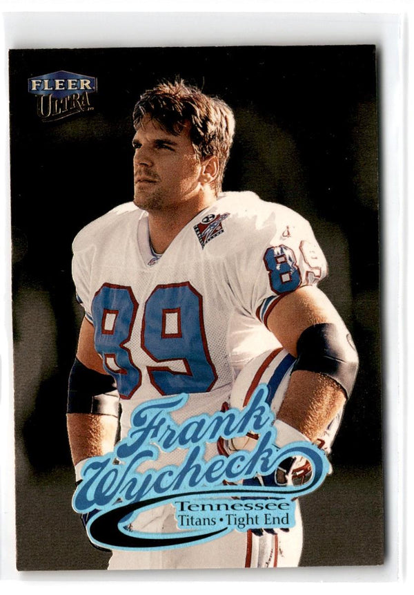 2000 Fleer Tradition Frank Wycheck #344 Gold Medalion