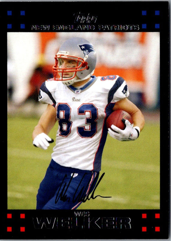 2007 Topps Wes Welker #157