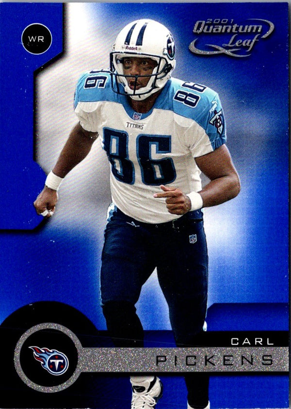 2001 Quantum Leaf Carl Pickens #181