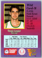 1991 Wild Card Frank Kornet #76