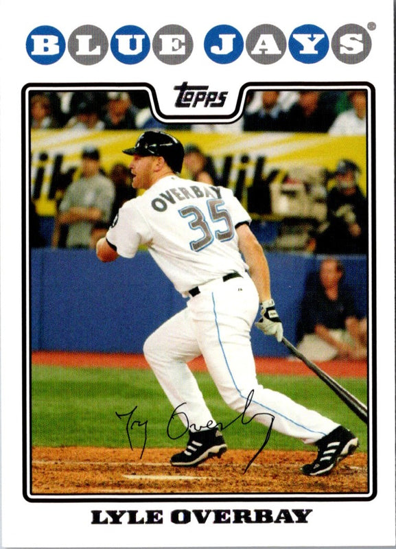 2008 Topps Lyle Overbay #211