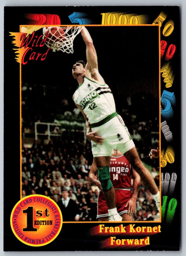 1991 Wild Card Frank Kornet #76