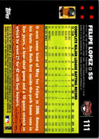 2007 Topps Felipe Lopez #111
