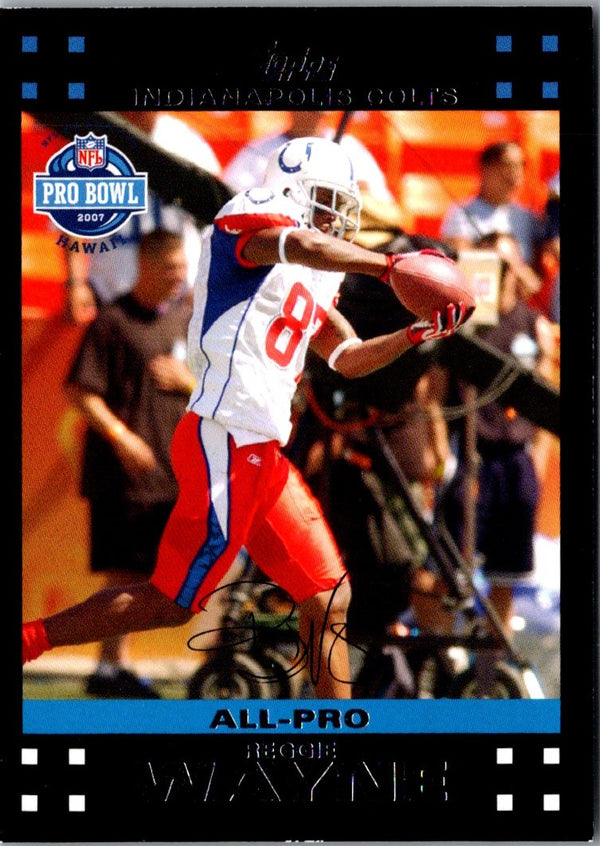 2007 Topps Reggie Wayne #408
