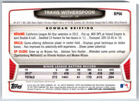 2013 Bowman Travis Witherspoon #BP66