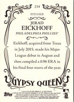 2016 Topps Gypsy Queen Jerad Eickhoff #234 Rookie