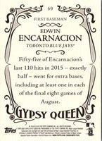 2016 Topps Gypsy Queen Edwin Encarnacion #69