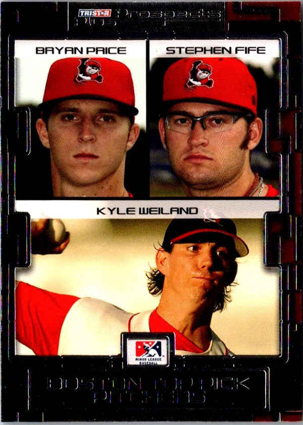 2008 TriStar Prospects Plus Bryan Price/Stephen Fife/Kyle Weiland #137