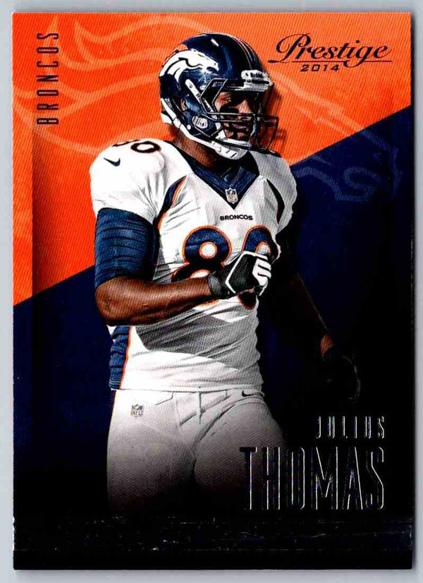 2014 Prestige Julius Thomas #83