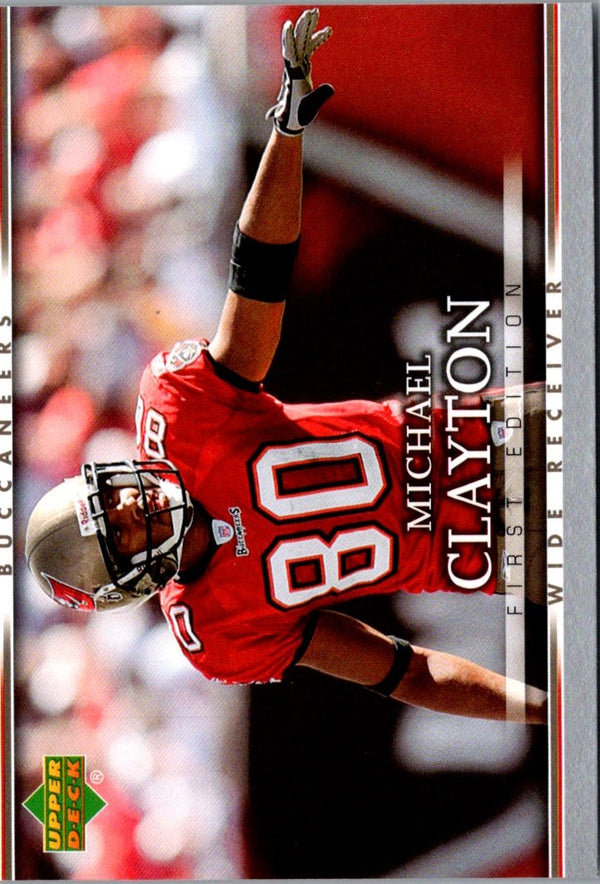 2007 Upper Deck First Edition Michael Clayton #93