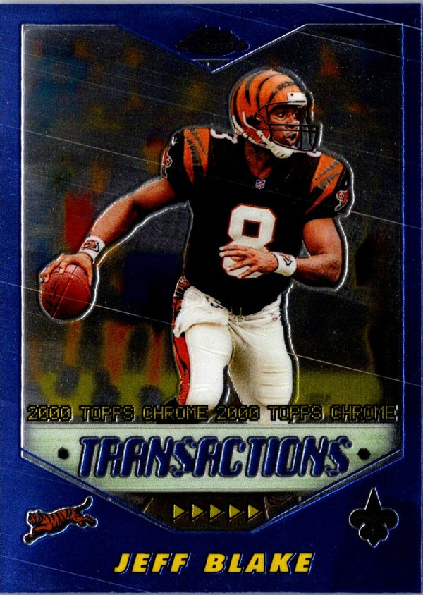 2000 Topps Chrome Jeff Blake #99