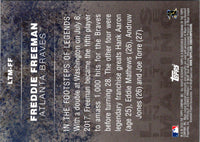 2018 Topps Legends in the Making Freddie Freeman #LTM-FF