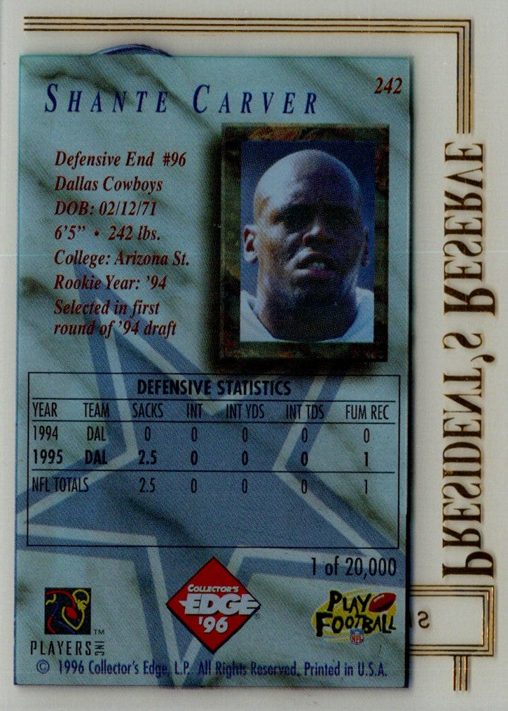 1996 Collector's Edge President's Reserve Shante Carver