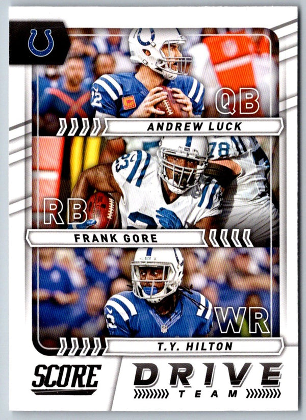 2017 Score Drive Team Andrew Luck/Frank Gore/T.Y. Hilton #16