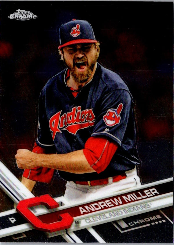 2017 Topps Chrome Andrew Miller #175