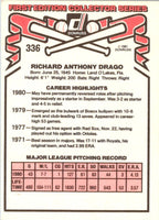 1981 Donruss Dick Drago #336