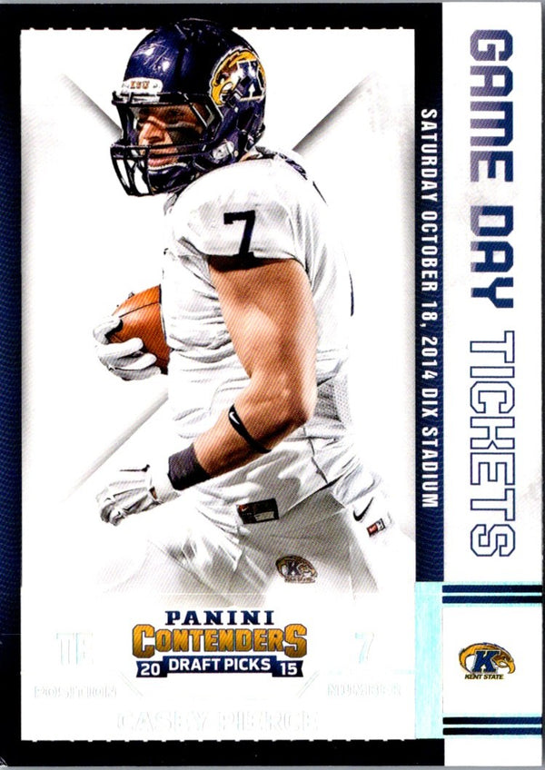 2015 Panini Contenders Draft Picks Game Day Tickets Casey Pierce #100