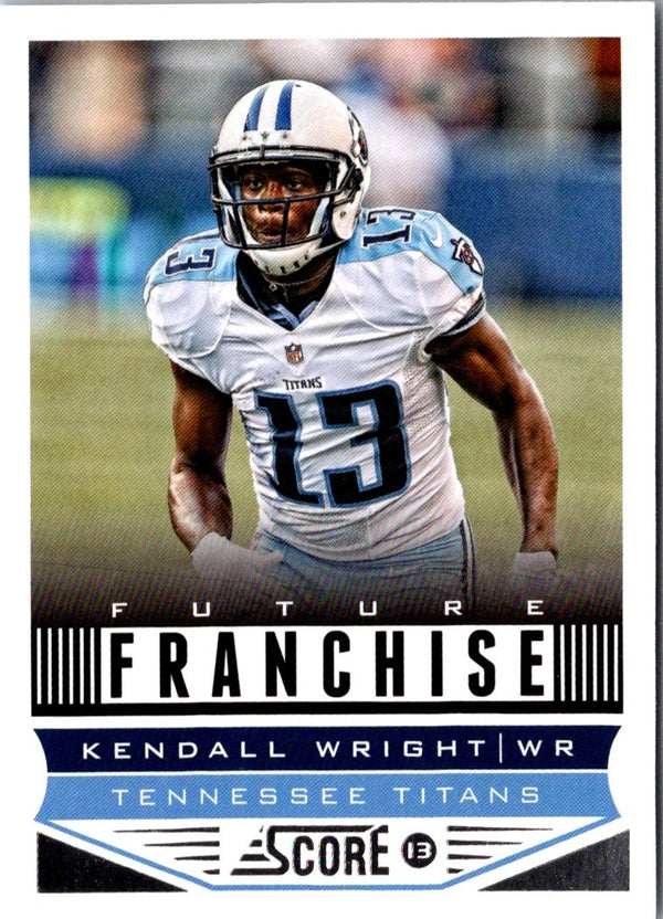 2013 Score Kendall Wright #329