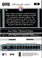 2003 Playoff Absolute Memorabilia Portraits Promos Jose Vidro #68