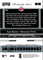 2003 Playoff Absolute Memorabilia Portraits Promos Torii Hunter #19
