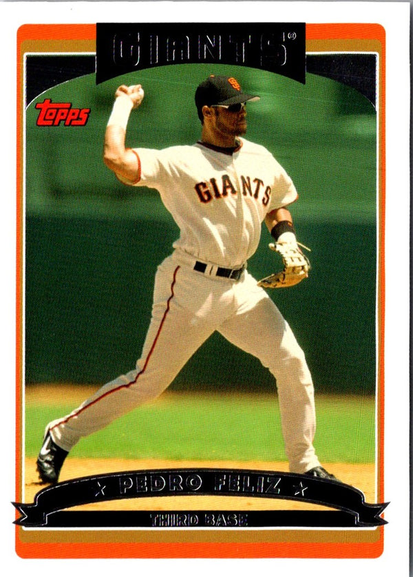 2006 Topps Pedro Feliz #58