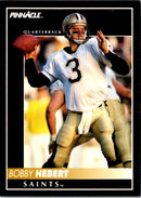 1992 Pinnacle Bobby Hebert