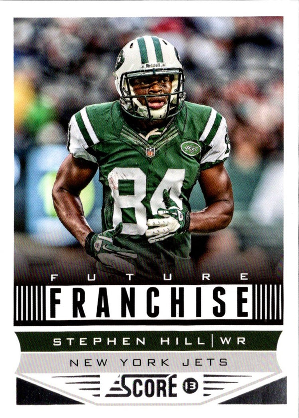 2013 Score Stephen Hill #320