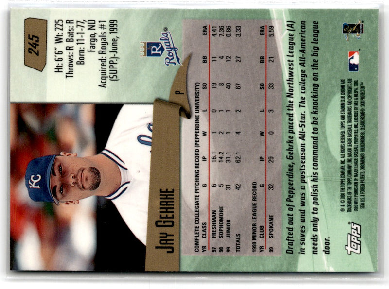 2000 Stadium Club Chrome Jay Gehrke