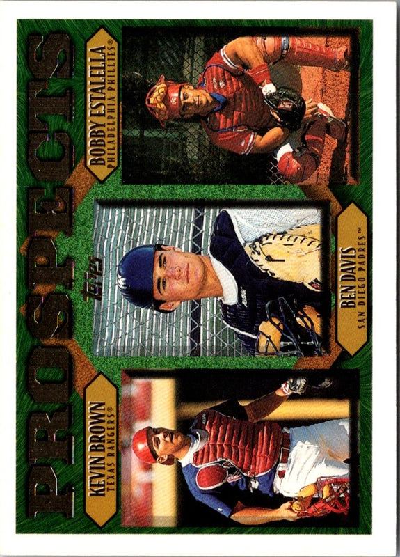 1997 Topps Kevin L. Brown/Ben Davis/Bobby Estalella #205