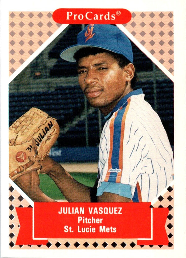 1991 ProCards Julian Vasquez #283