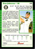 2005 Bowman Autographs Dan Johnson #143 Autograph