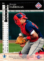 1994 Upper Deck Minors Jorge Fabregas #14
