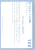 1989 Collegiate Collection North Carolina's Finest Steve Previs #109