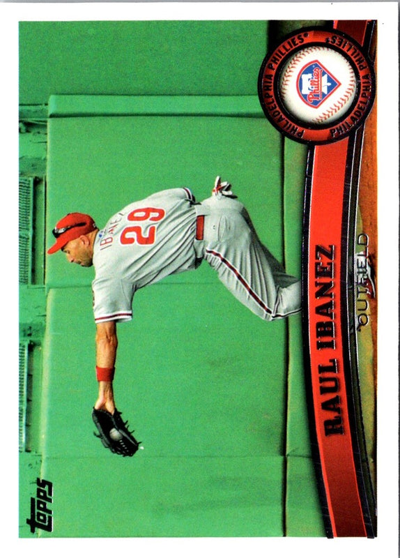 2011 Topps Raul Ibanez #656