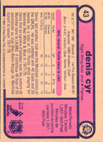 1982 O-Pee-Chee Denis Cyr #43 Rookie
