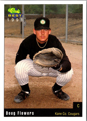 1991 Classic Best Kane County Cougars Doug Flowers #29