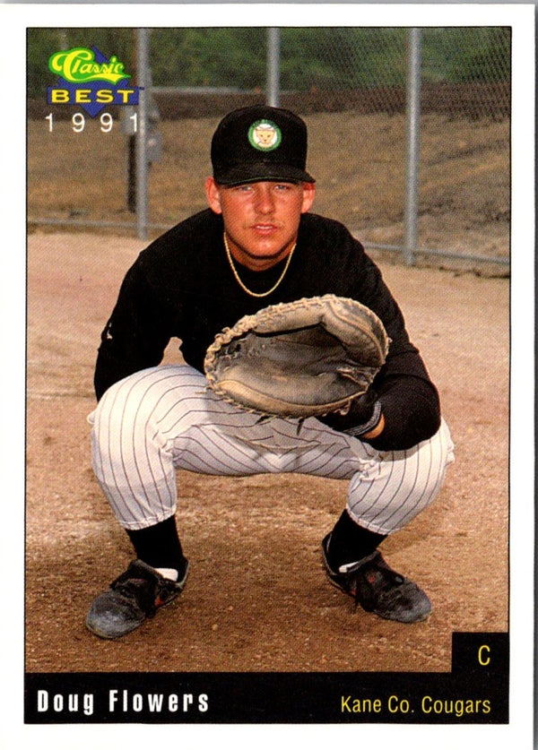 1991 Classic Best Kane County Cougars Doug Flowers #29