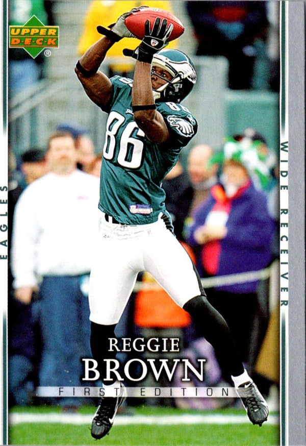 2007 Upper Deck First Edition Reggie Brown #74