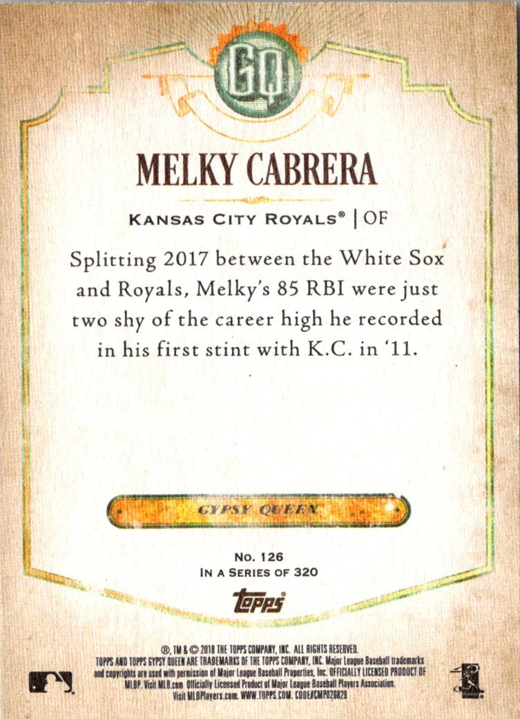 2018 Topps Gypsy Queen Melky Cabrera