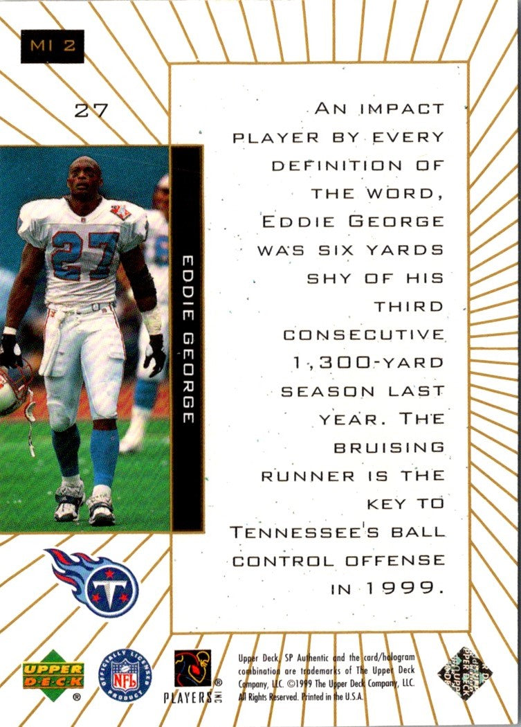 1999 SP Authentic Maximum Impact Eddie George