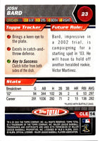 2003 Topps Total Josh Bard #23