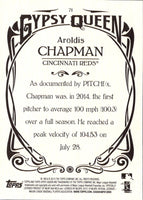 2015 Topps Gypsy Queen Aroldis Chapman #71A