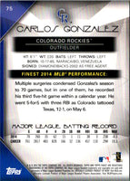 2015 Finest Carlos Gonzalez #75