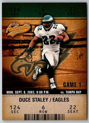 2003 Fleer Authentix Duce Staley #40