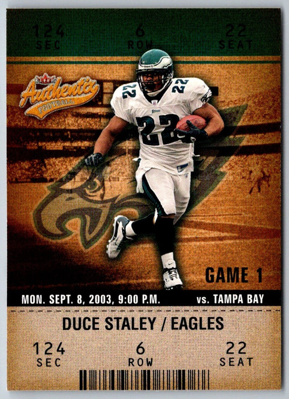 2003 Fleer Authentix Duce Staley #40