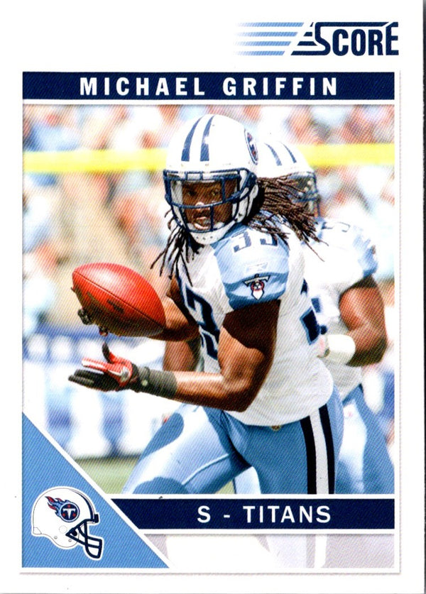 2011 Score Michael Griffin #287