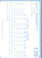 1989 Collegiate Collection North Carolina's Finest Matt Doherty #129