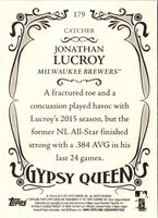 2016 Topps Gypsy Queen Jonathan Lucroy #179